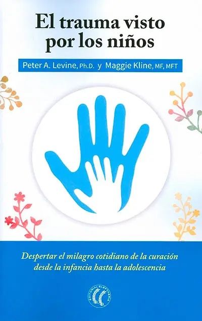 Carátula del libro sobre Somatic Experiencing - El trauma visto por los niños