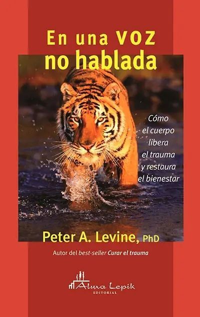 Carátula del libro sobre Somatic Experiencing - En una voz no hablada